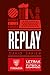 Replay