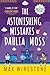 The Astonishing Mistakes of Dahlia Moss (Dahlia Moss Mysteries, #2)