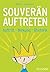 Souverän auftreten by Reiner Neumann