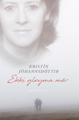 Ekki gleyma mér (Hardcover)