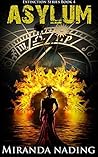 Asylum (Extinction Series Book 4)