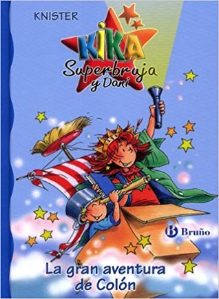 La gran aventura de Colón (Kika superbruja, #7)