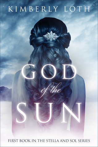 God of the Sun (Stella and Sol, #1)