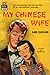 My Chinese Wife