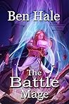 Book cover for The Battle Mage (The Age of Oracles, #3)