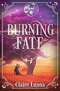 Burning Fate