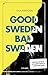 Good Sweden, Bad Sweden by Paul Rapacioli