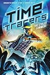 Time Tracers: The Stolen Summers: An Action-Packed Adventure for Kids (Ages 8-12) About Stopping Time Thieves and Saving the World