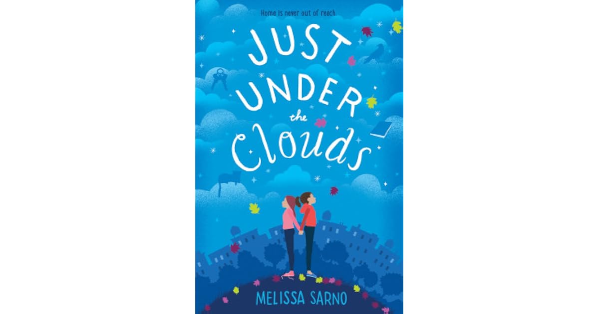 Just Under the Clouds by Melissa Sarno
