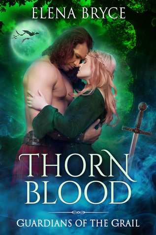 Thorn Blood (Guardians of the Grail, #3)