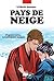 Pays de Neige