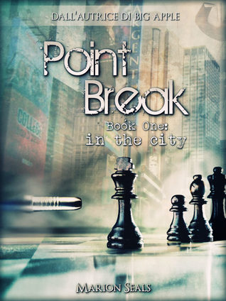 Point Break, Book One: In the City (Living NY, #2)