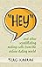 "Hey": ...and other scintil...