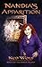 Nandia’s Apparition: Book I...