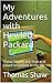 My Adventures with Hewlett-Packard by Thomas    Shaw