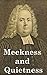 Meekness and Quietness of Spirit (unabridged)