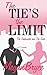 The Tie's The Limit by Megan Bryce