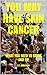 You May Have Skin Cancer by D.C. Robinson