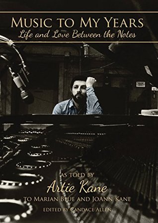 Music to My Years: Life and Love Between the Notes (Kindle Edition)