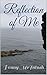 Reflection of Me by Penny McIntosh