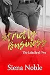 Strictly Business by Siena Noble