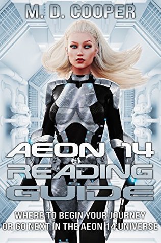 The Aeon 14 Reading Guide: Series Reading Order and Information about the Aeon 14 Universe (Kindle Edition)