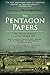 The Pentagon Papers: The Secret History of the Vietnam War
