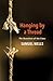 Hanging by a Thread: The Questions of the Cross