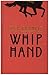 Whip Hand