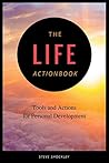 The Life Actionbook: Tools and Actions for Personal Development Book cover for The Life Actionbook: Tools and Actions for Personal Development