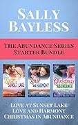 The Abundance Series Starter Bundle: Love at Sunset Lake, Love and Harmony, Christmas in Abundance