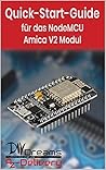 NodeMCU Amica V2 ...
