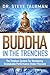 Buddha In The Trenches by Steve Taubman