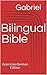 Bilingual Holy Bible: Engli...