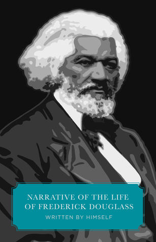 Narrative of the Life of Frederick Douglass (Canon Classics)