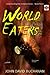World Eaters (Jump Starting the Universe, #3)