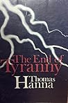 The End of Tyranny: An Essay on the Possibility of America