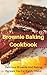 Brownie Baking Cookbook by Jacob  King