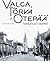 Valga, Tõrva ja Otepää kadunud vaated by Aare Olander