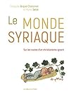 Le Monde syriaque...