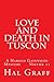 Love and Death in Tuscon (The Love And Death Political Espionage / Mystery Series Book 11)