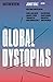 Global Dystopias