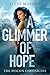 A Glimmer of Hope