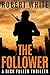 The Follower (Rick Fuller #4)