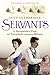 Servants: A Downstairs View of Twentieth-century Britain
