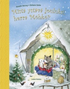 Mistä ystävä jouluksi, herra Möhkö? (Hardcover)