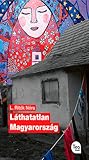 Láthatatlan Magya...