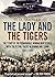 The Lady and the Tigers by Olga Greenlaw