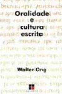Oralidade e cultura escrita