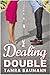 Dealing Double (Heartbreake...